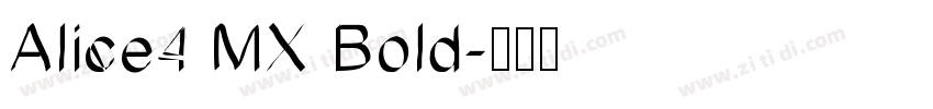 Alice4 MX Bold字体转换